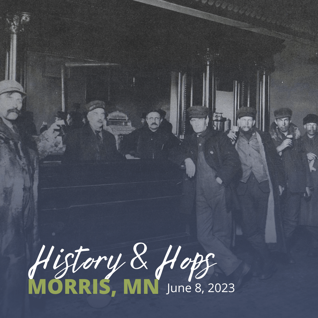 History and hops | Morris, MN