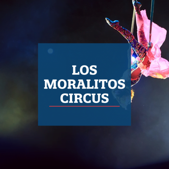 Los Moralitos Circus 